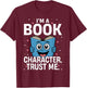 I'm a Book Character Costumes for Kids Storybook T-Shirt - T-Shirt | Maroon