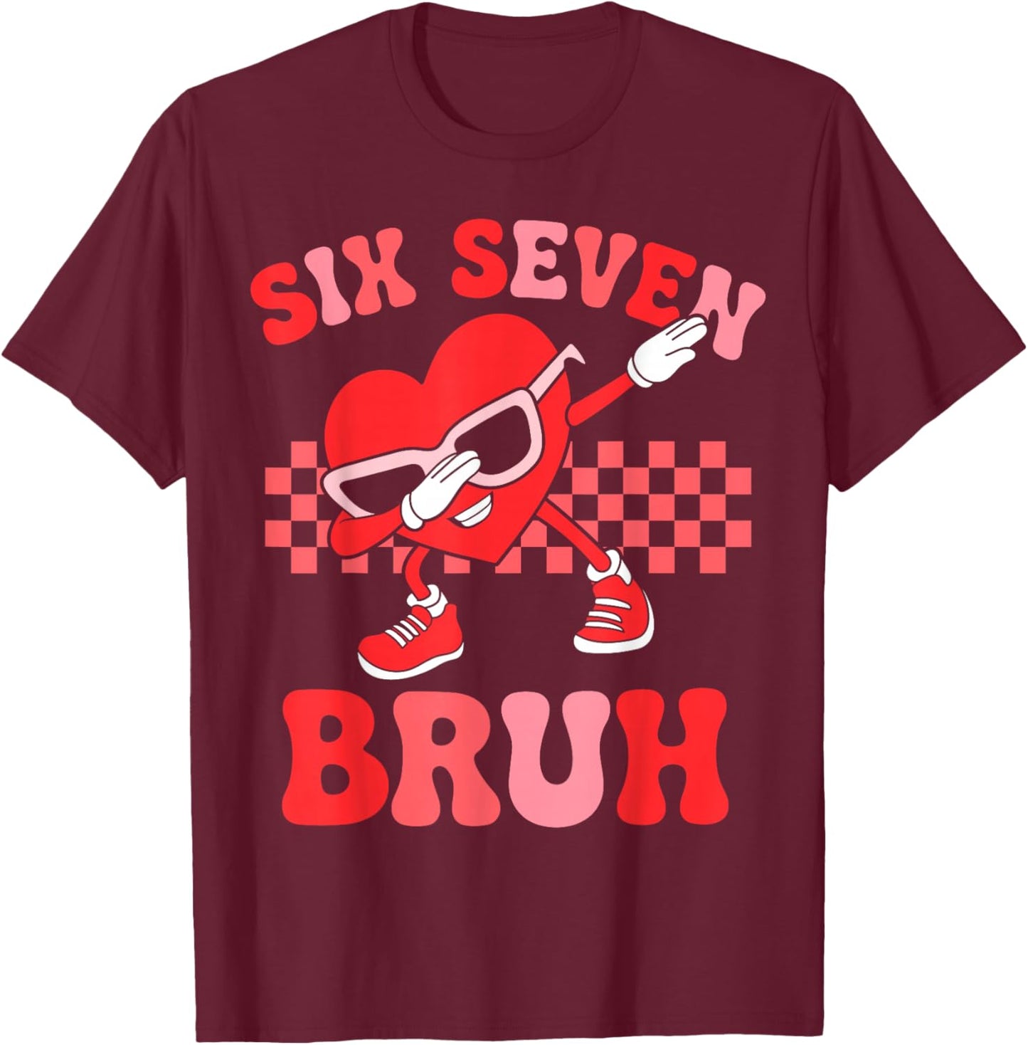 Six Seven 67 Meme Cool Valentine’s Shirt Boys Girls Kids T-Shirt - T-Shirt | Maroon