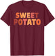 Sweet Potato Grouchy Potato T-Shirt - T-Shirt | Maroon