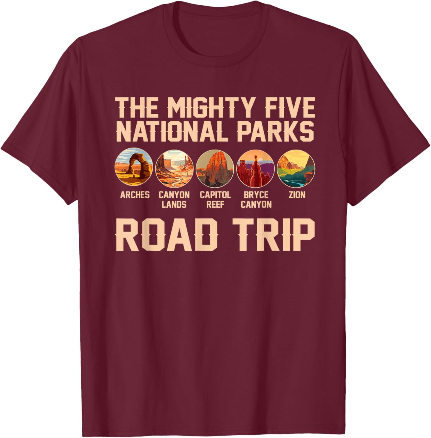 The Mighty Five National Parks Trip 2026 Camping Hiking T-Shirt - T-Shirt | Maroon