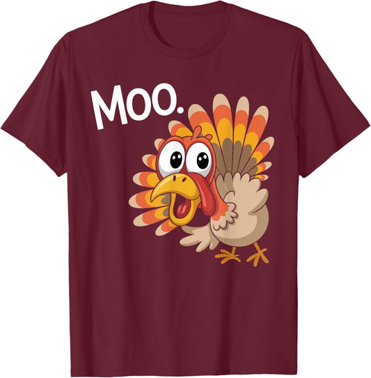Funny Turkey Moo Thanksgiving T-Shirt - T-Shirt | Maroon