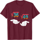 Square Root 36 49 Meme 67 Ice Cream Drip Math Teacher T-Shirt - T-Shirt | Maroon