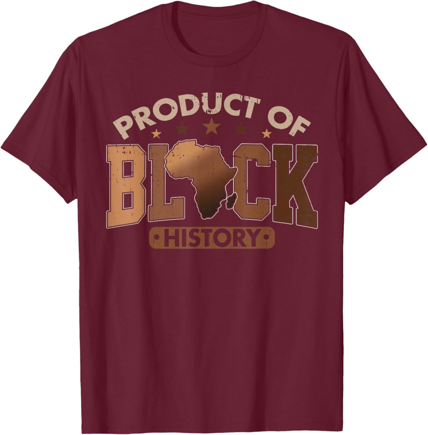 Product of Black History Shirts Men Women Kids Black Pride T-Shirt - T-Shirt | Maroon