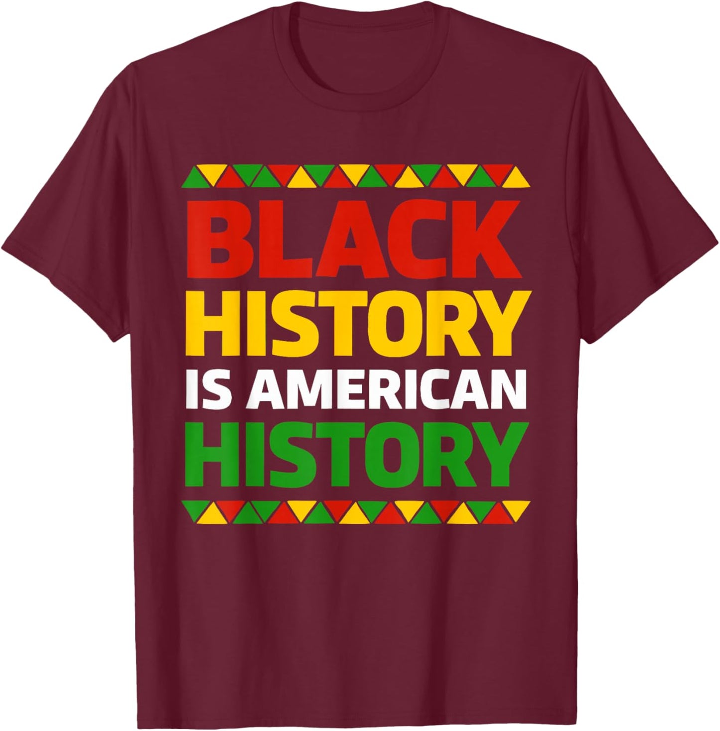 Black History is American History African Attire Women Kids T-Shirt - T-Shirt | Maroon