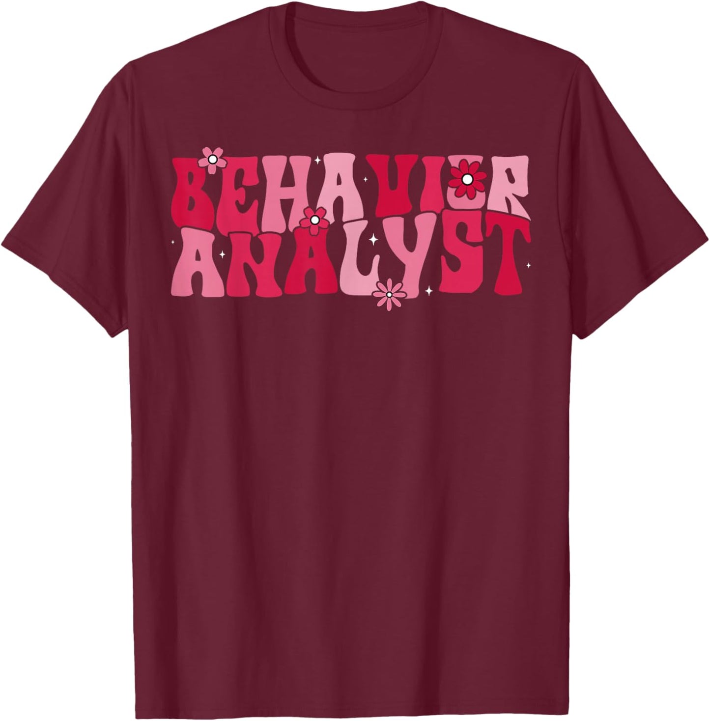 ABA Therapist Couple Valentine's Day Behavior Analyst T-Shirt - T-Shirt | Maroon