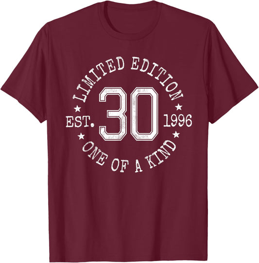 Limited Edition Est 1996 One of a Kind 30th Birthday T-Shirt - T-Shirt | Maroon
