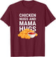 Chicken: Nugs and Mama Hugs, Nugget Lover Vibe T-Shirt - T-Shirt | Maroon