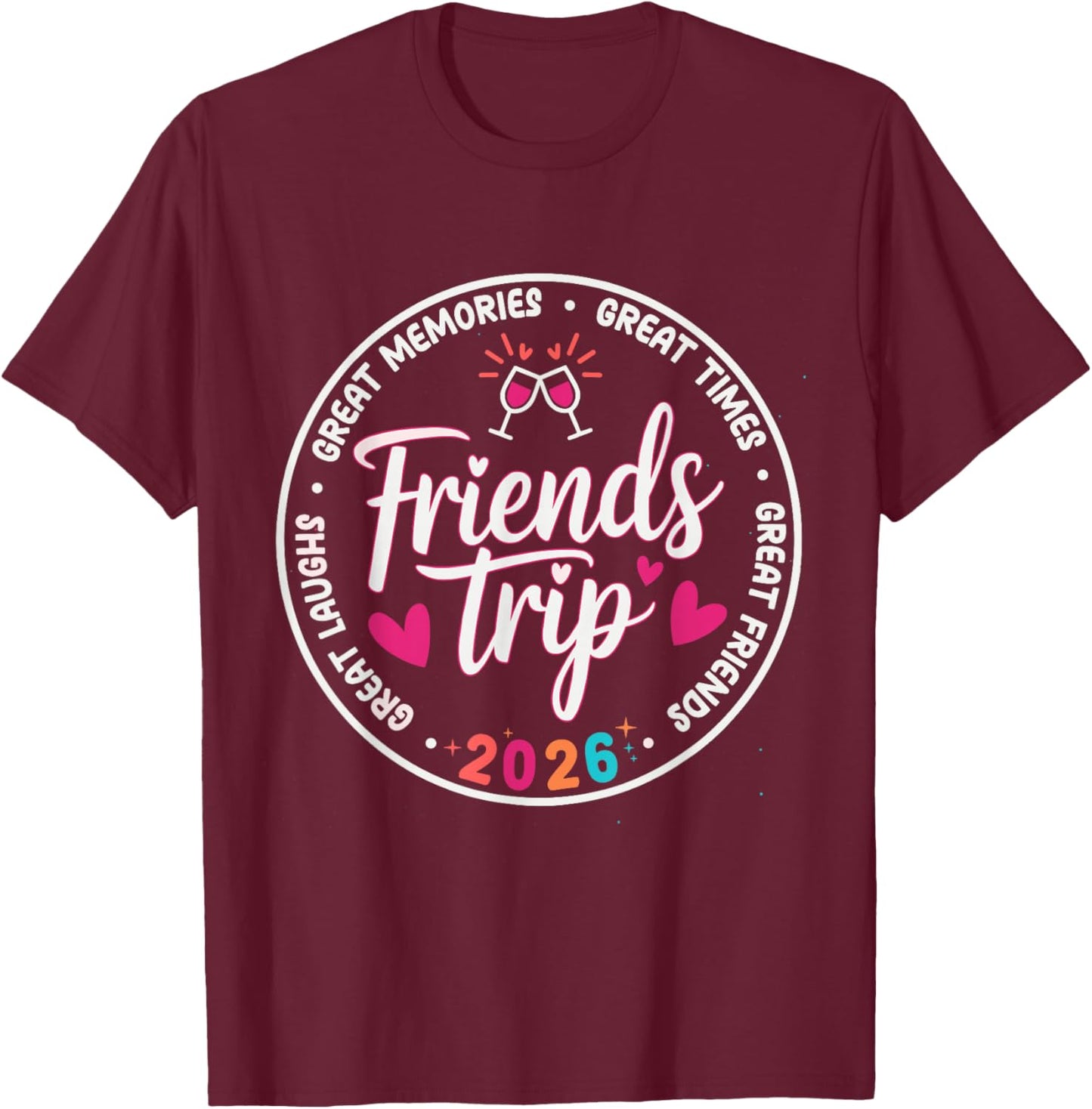 Trip Vacation 2026 Friends Matching Group T-Shirt - T-Shirt | Maroon