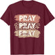 Pray On It Pray Over It Leopard Prayer Christian Women Men T-Shirt - T-Shirt | Maroon