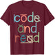 Code and Read Dyslexia Therapist Reading Teacher Disability T-Shirt - T-Shirt | Maroon