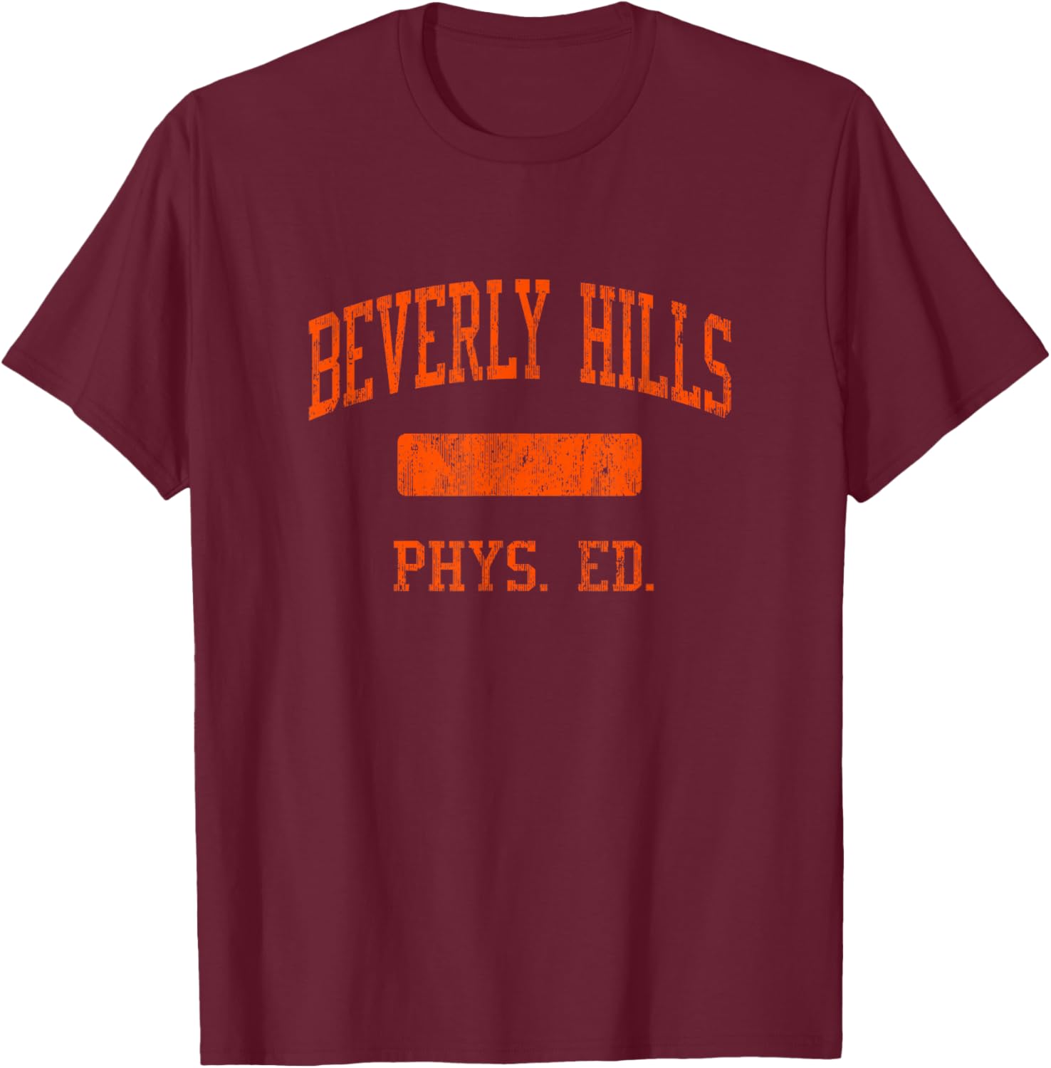 Beverly Hills High School HS Beverly Hills CA PHYS Ed T-Shirt - T-Shirt | Maroon