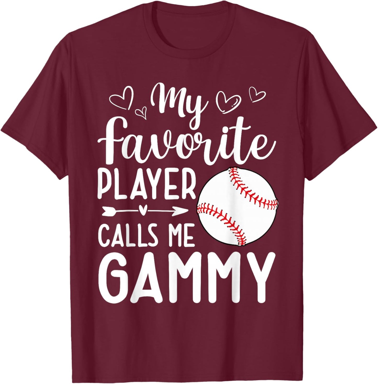 My Favorite Player Calls Me Gammy Baseball Player T-Shirt - T-Shirt | Maroon