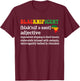 Blacknificent Definition Proud Black History Month T-Shirt - T-Shirt | Maroon