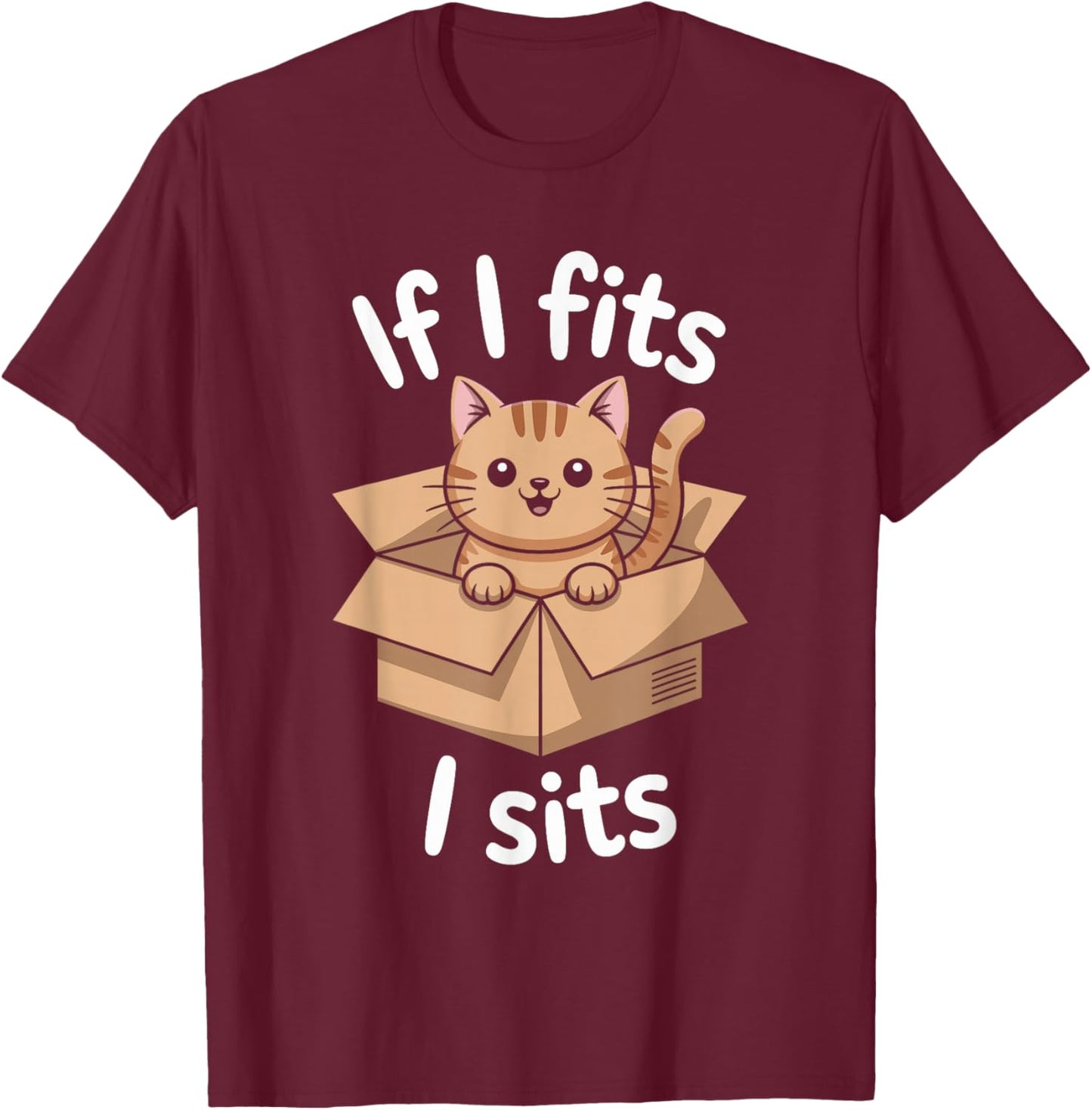 If I Fits I Sits Cat T-Shirt - T-Shirt | Maroon