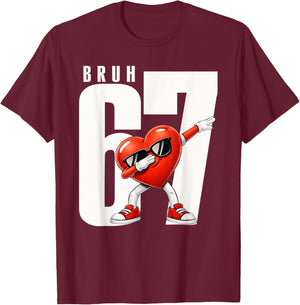 Bruh Six Seven 67 Meme Cool Valentine’s Day Teens Boys Kids T-Shirt - T-Shirt | Maroon