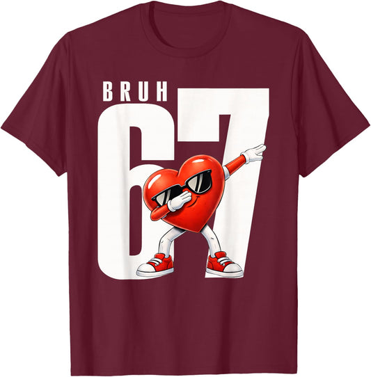 Bruh Six Seven 67 Meme Cool Valentine’s Day Teens Boys Kids T-Shirt - T-Shirt | Maroon