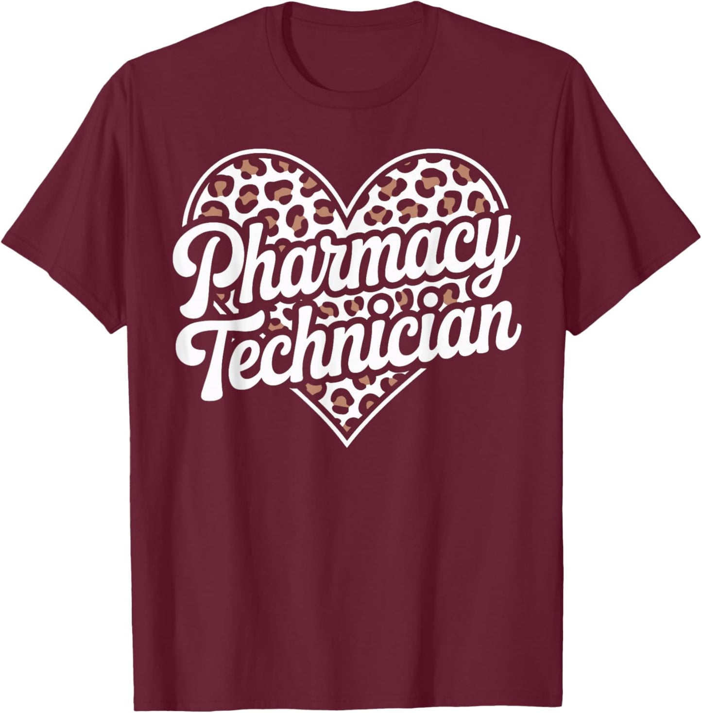 Certified Pharmacy Technician Leopard Heart T-Shirt - T-Shirt | Maroon