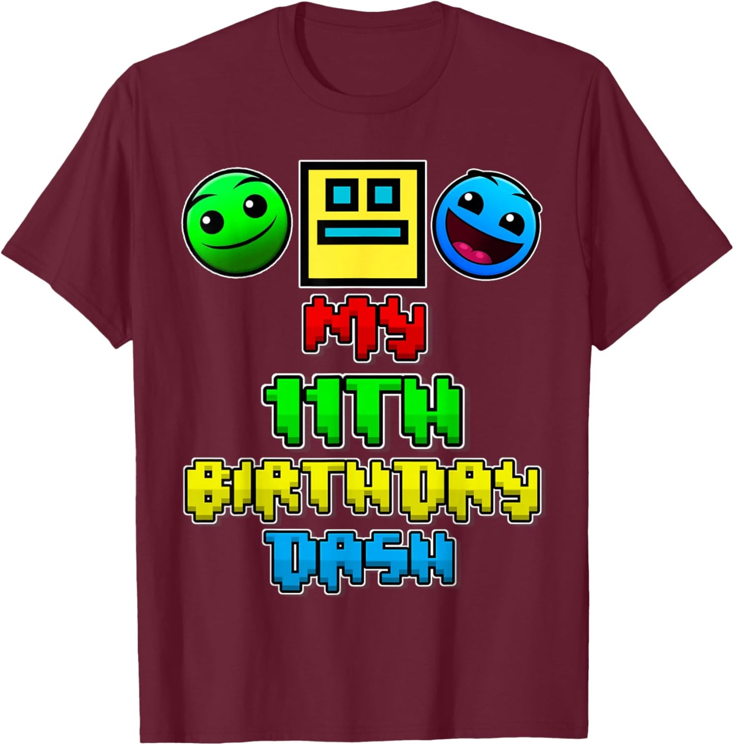 My 11th Birthday Dash Video Game Theme Kid 11 Party Geometry T-Shirt - T-Shirt | Maroon