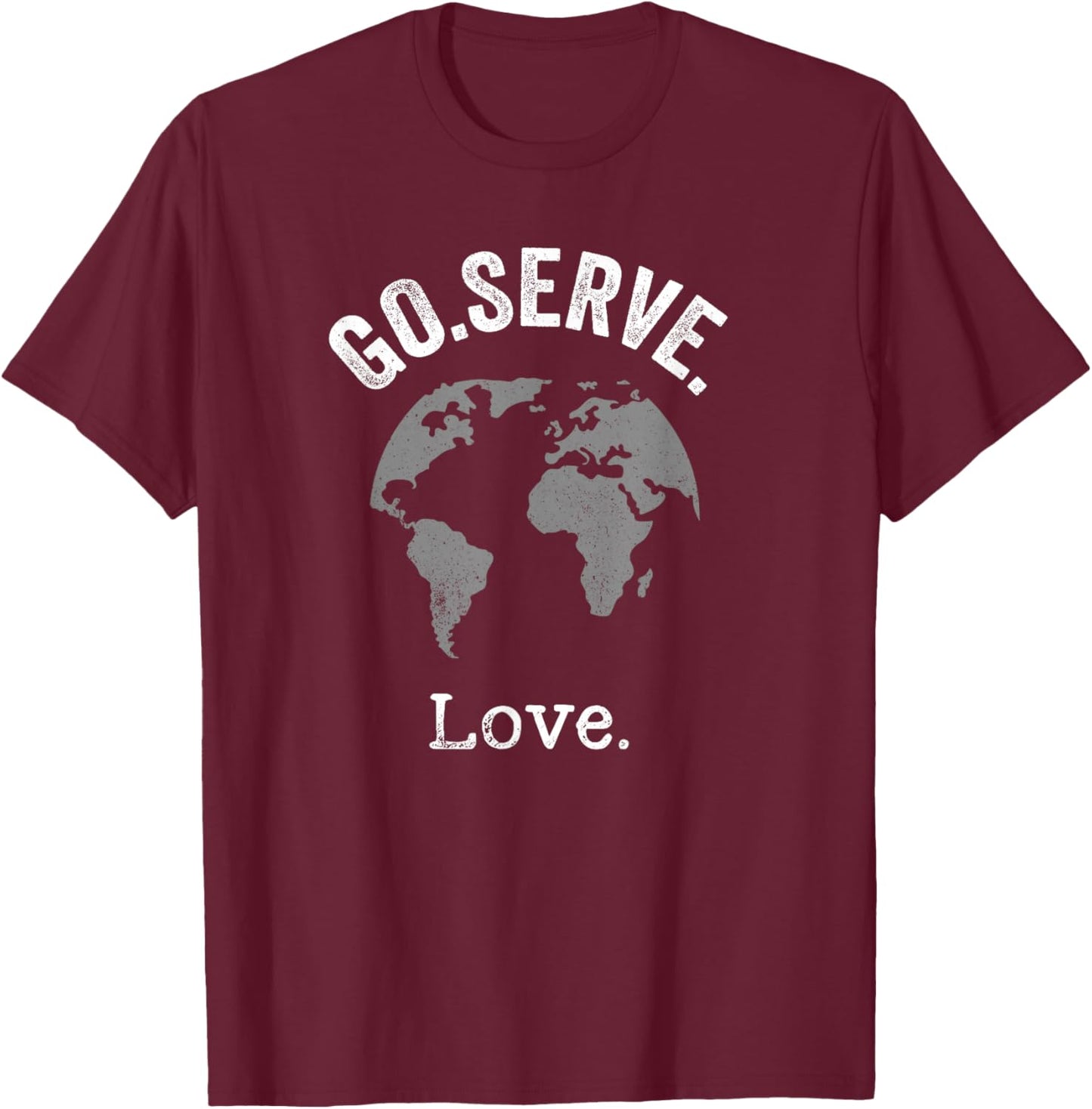 Go Serve Love World Mission Trip Difference Maker Christian T-Shirt - T-Shirt | Maroon