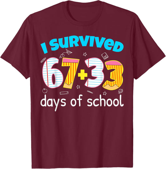 I Survived 67 33 Days of School Teacher Kids 100th Days T-Shirt - T-Shirt | Maroon