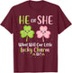 He or She What Will Our Little Lucky Charm Be Gender Reveal T-Shirt - T-Shirt | Maroon