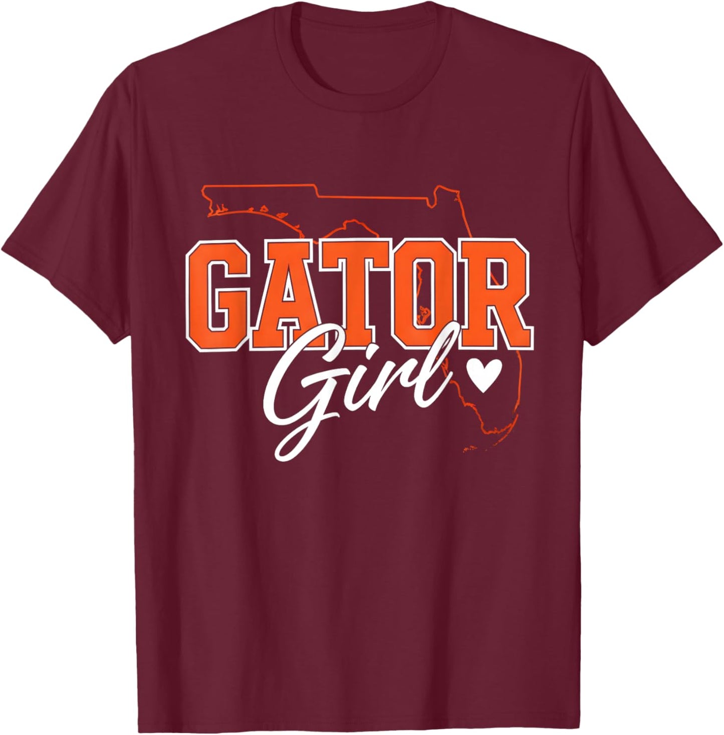 Gator Girl Florida Map Heart Gators Pride College Souvenir T-Shirt - T-Shirt | Maroon