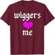 Wiggers Love me Vintage T-Shirt - T-Shirt | Maroon