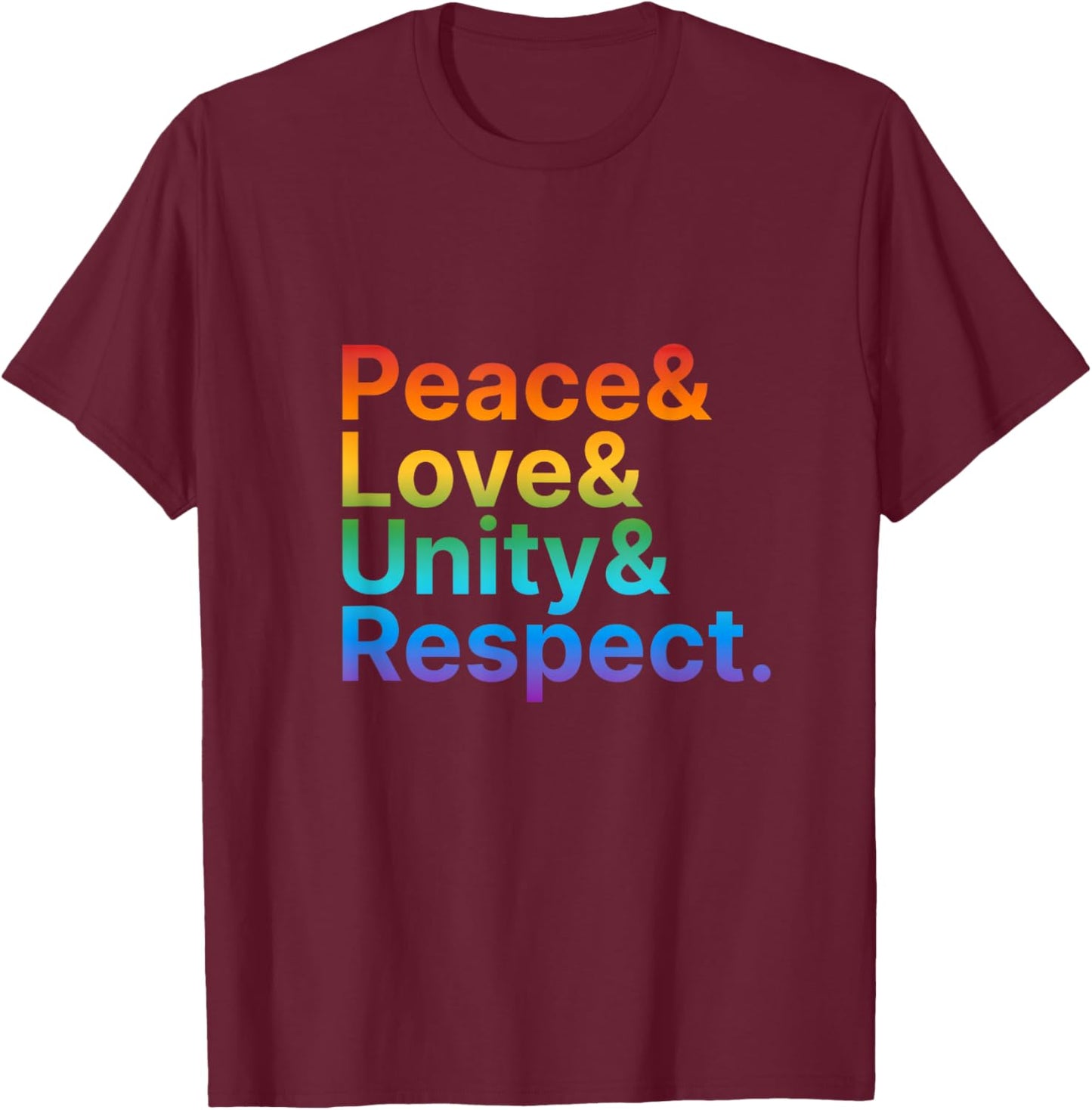 Peace Love Unity Respect Rainbow Plur T-Shirt - T-Shirt | Maroon