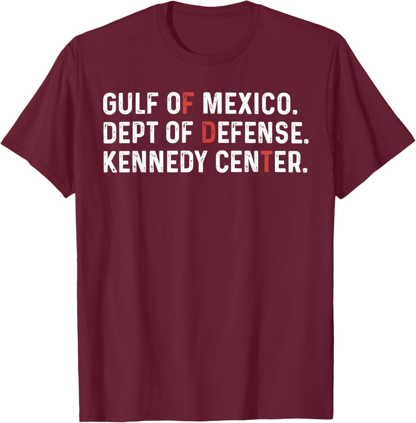 Gulf of Mexico Dept of Defense Kennedy Center Funny T-Shirt - T-Shirt | Maroon