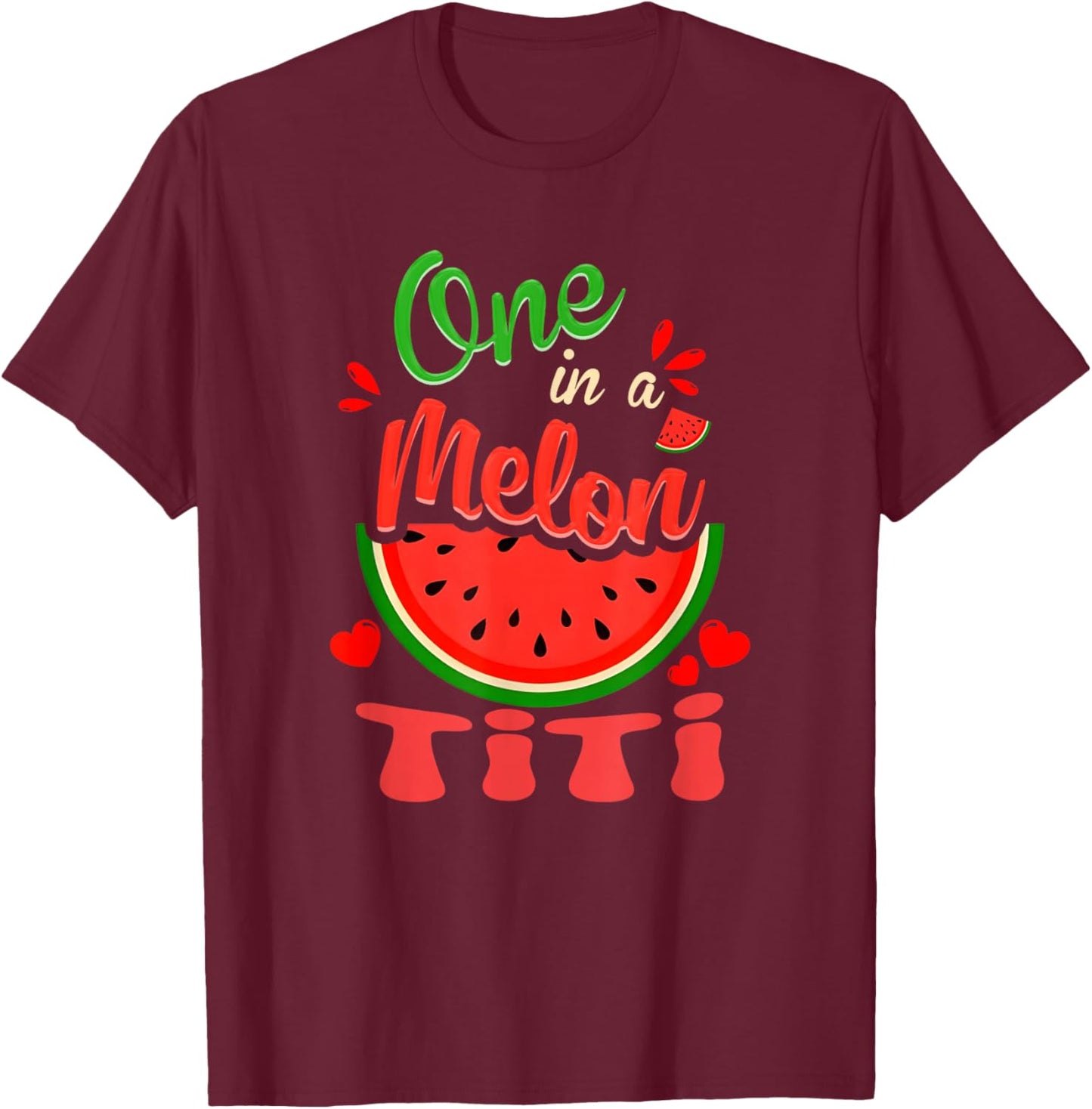 One in a Melon Titi 1st Birthday Party Family Matching T-Shirt - T-Shirt | Maroon