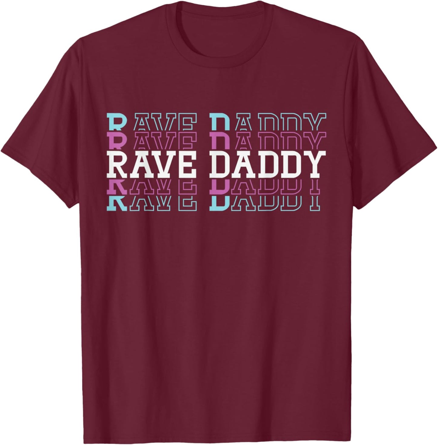 New Dad to Be EDM Expect Baby Dad Est First Time Rave Daddy T-Shirt - T-Shirt | Maroon