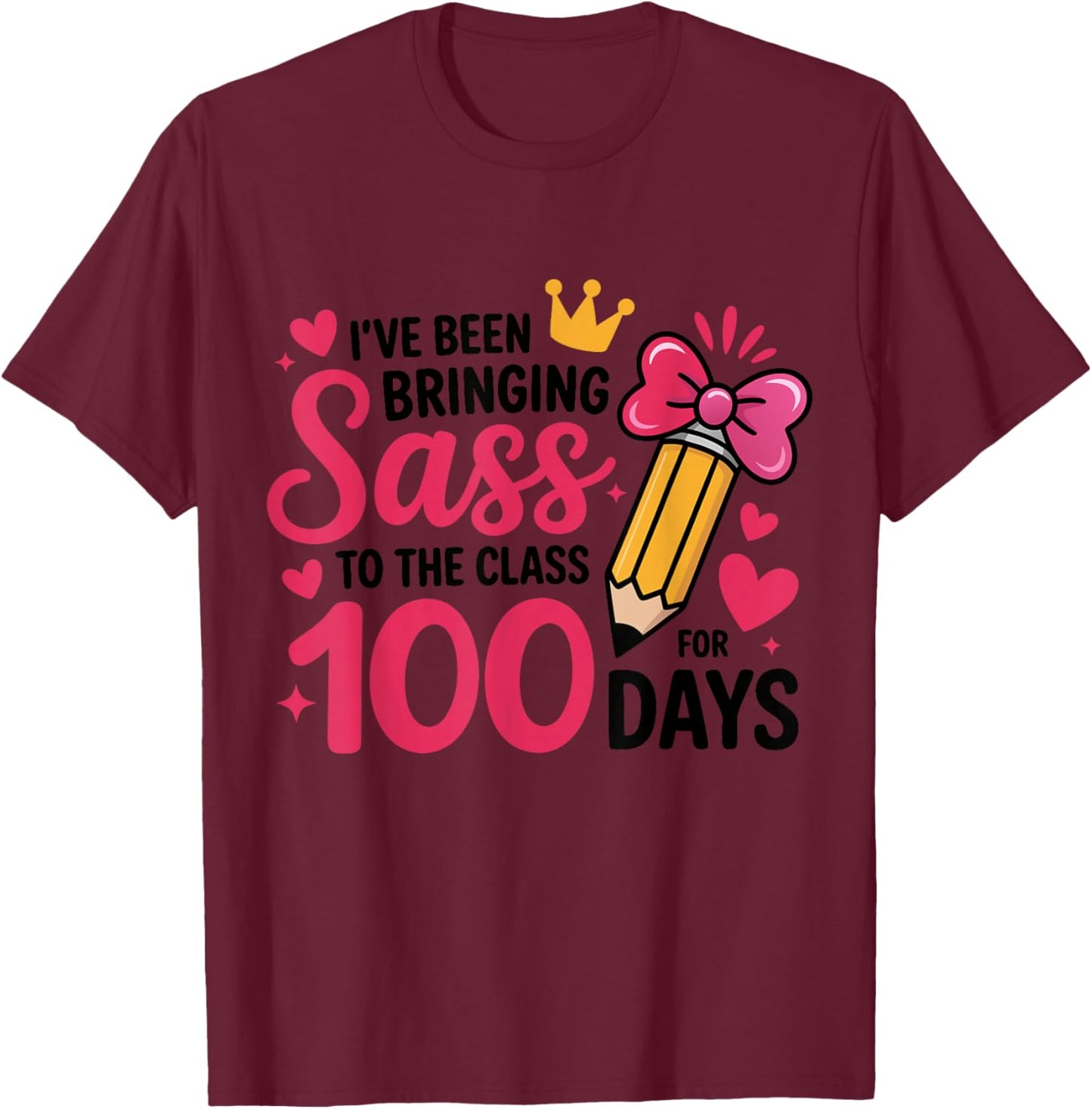 Bringing Sass to The Class for 100 Days of School Bow Girls T-Shirt - T-Shirt | Maroon