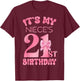 It's My Niece's 21st Birthday Girl Pink Party Themes T-Shirt - T-Shirt | Maroon