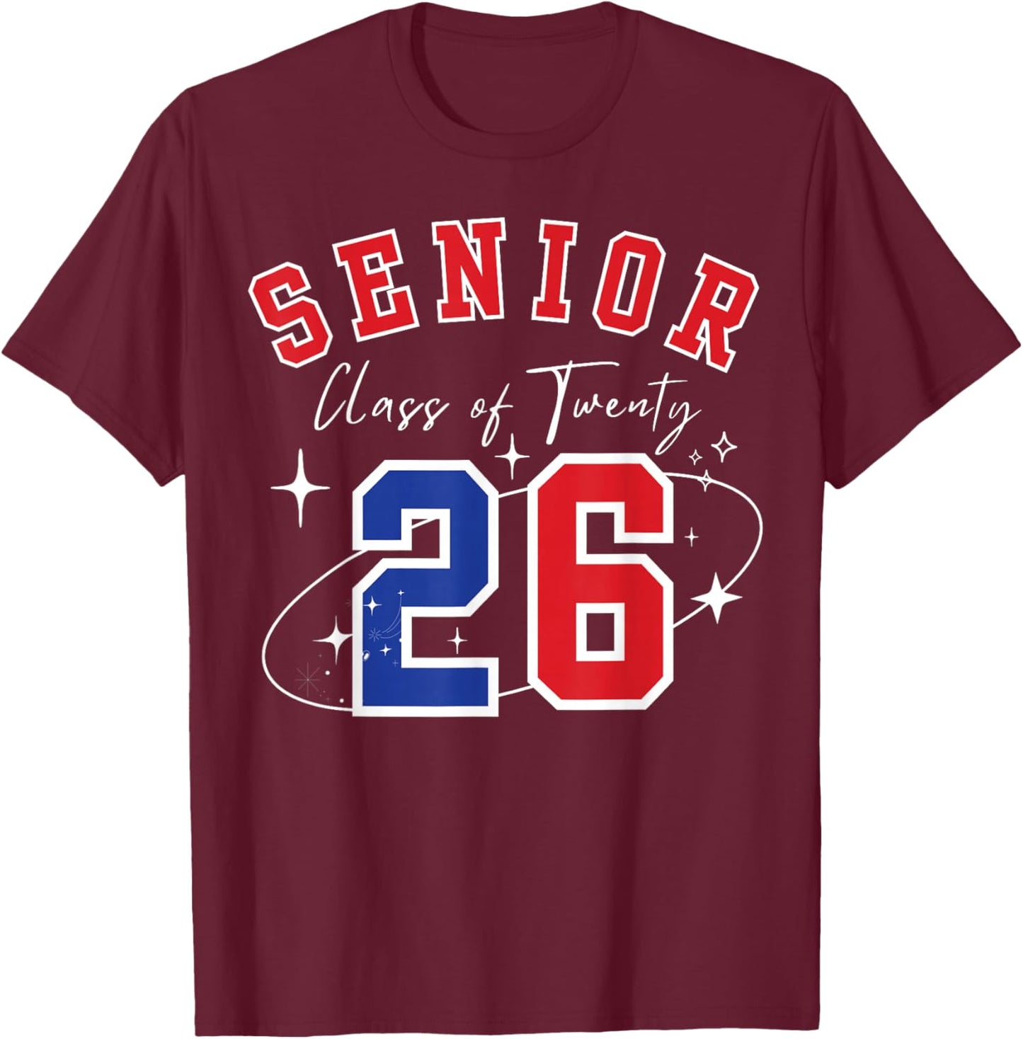 Senior 2026 Class of 2026 Graduation T-Shirt - T-Shirt | Maroon