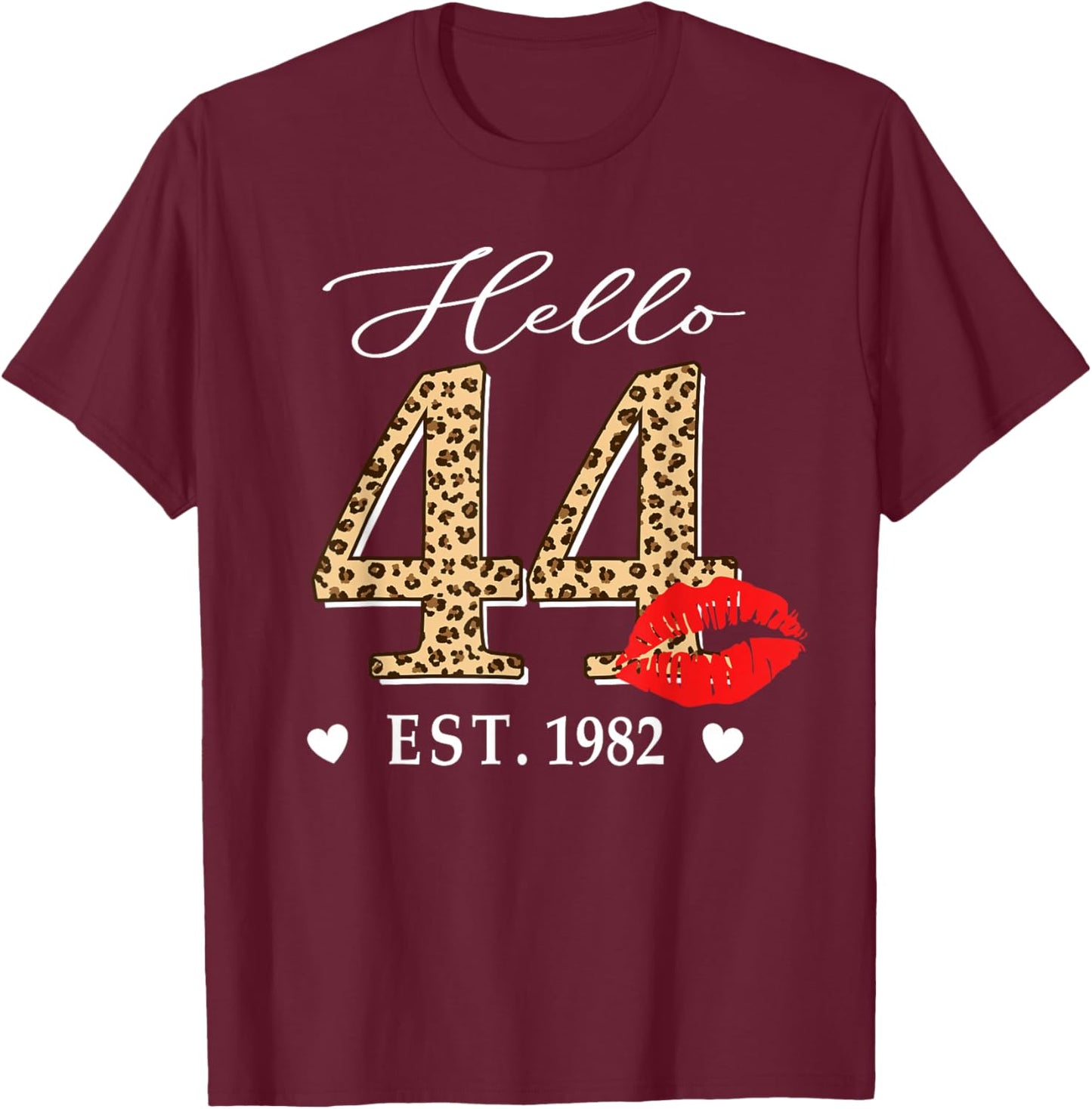 Hello 44 Fabulous Since 1982 44th Birthday Lips Leopard T-Shirt - T-Shirt | Maroon