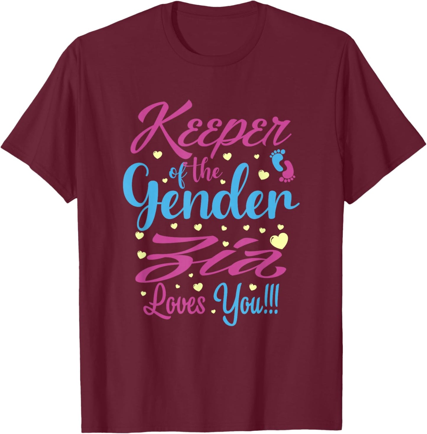 Keeper of The Gender Zia Loves You - Gender Reveal T-Shirt - T-Shirt | Maroon