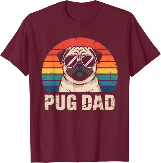 Pug Dad Funny Dog Lover Pug T-Shirt - T-Shirt | Maroon