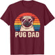 Pug Dad Funny Dog Lover Pug T-Shirt - T-Shirt | Maroon