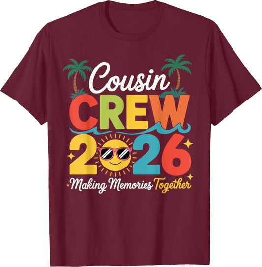 Cousin Crew 2026 Making Memories Summer Family Vacation Kids T-Shirt - T-Shirt | Maroon