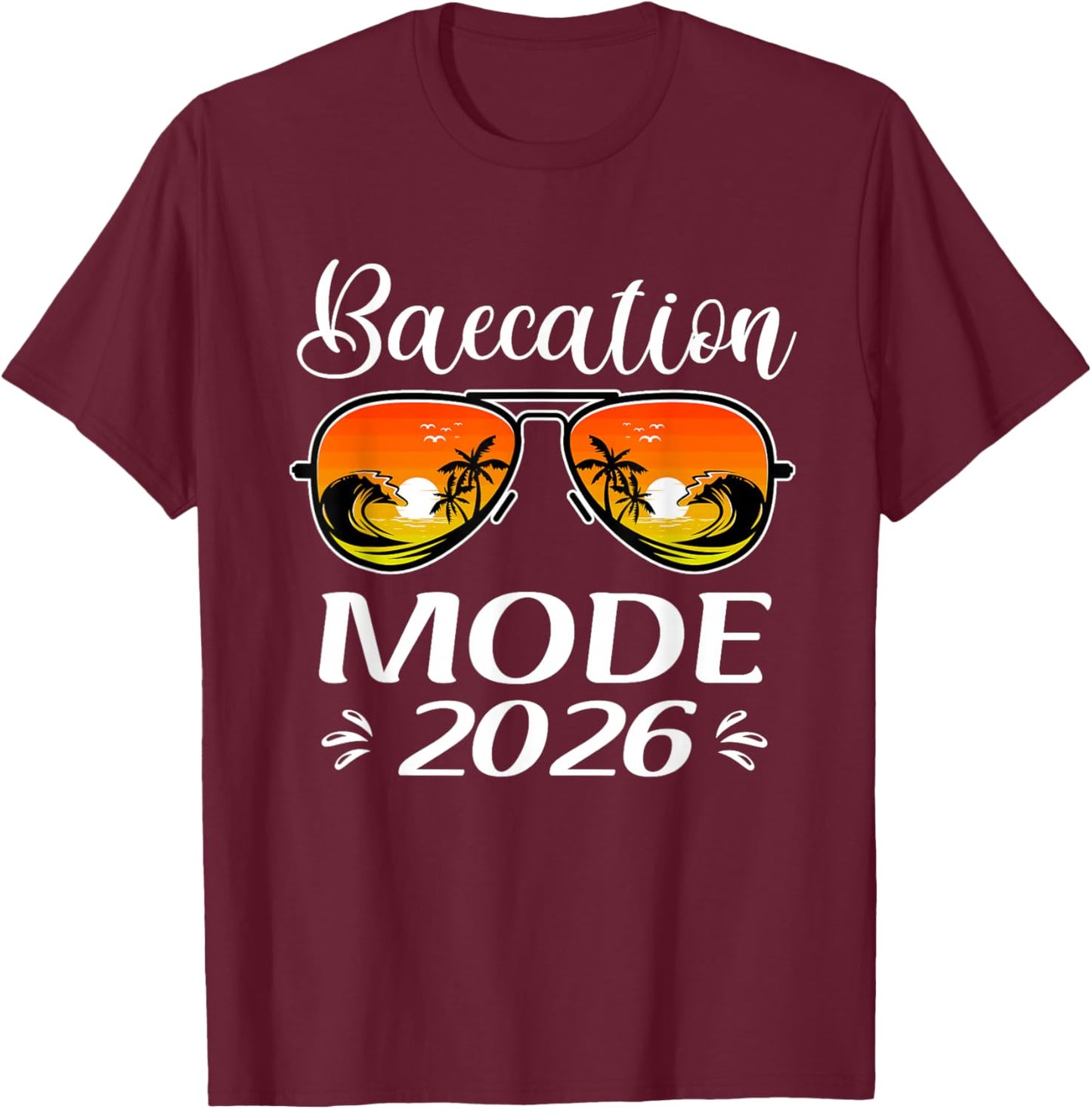 Baecation Mode 2026 Matching Couples Trip Beach Vacation T-Shirt - T-Shirt | Maroon