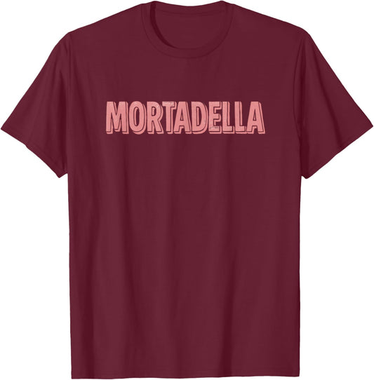 Mortadella | Italian Urban Irony Concept T-Shirt - T-Shirt | Maroon