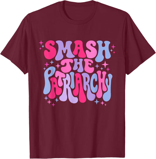 Smash The Patriarchy Retro 70s Feminist Women Empowerment T-Shirt - T-Shirt | Maroon