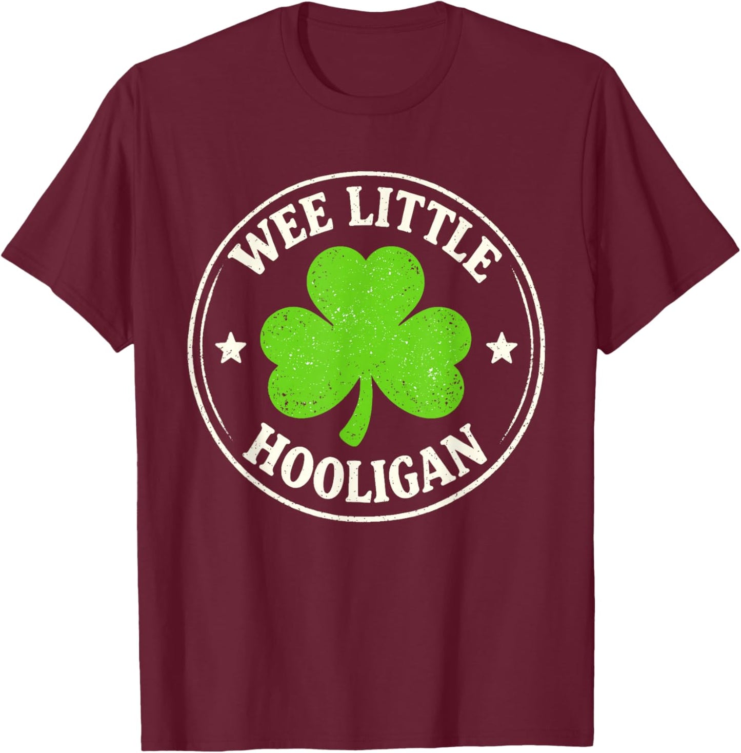Wee Little Hooligan Funny St Patrick's Day Kids Boys Girls T-Shirt - T-Shirt | Maroon