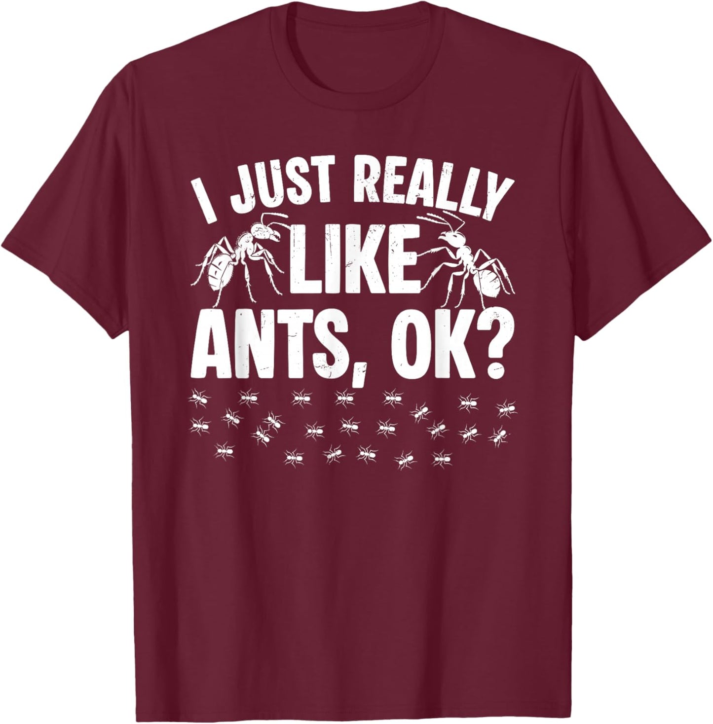 Funny Ant Art Women Kids Insect Entomology Ants T-Shirt - T-Shirt | Maroon