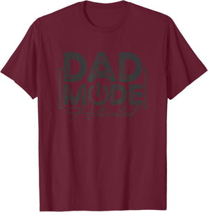 Dad Mode Activated Funny Saying T-Shirt - T-Shirt | Maroon