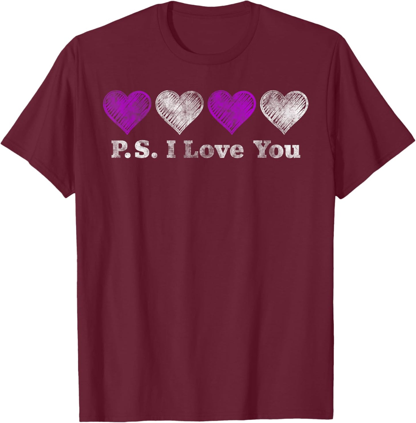 PS I Love You Day Valentine's Day Purple Heart Women Men Kid T-Shirt - T-Shirt | Maroon