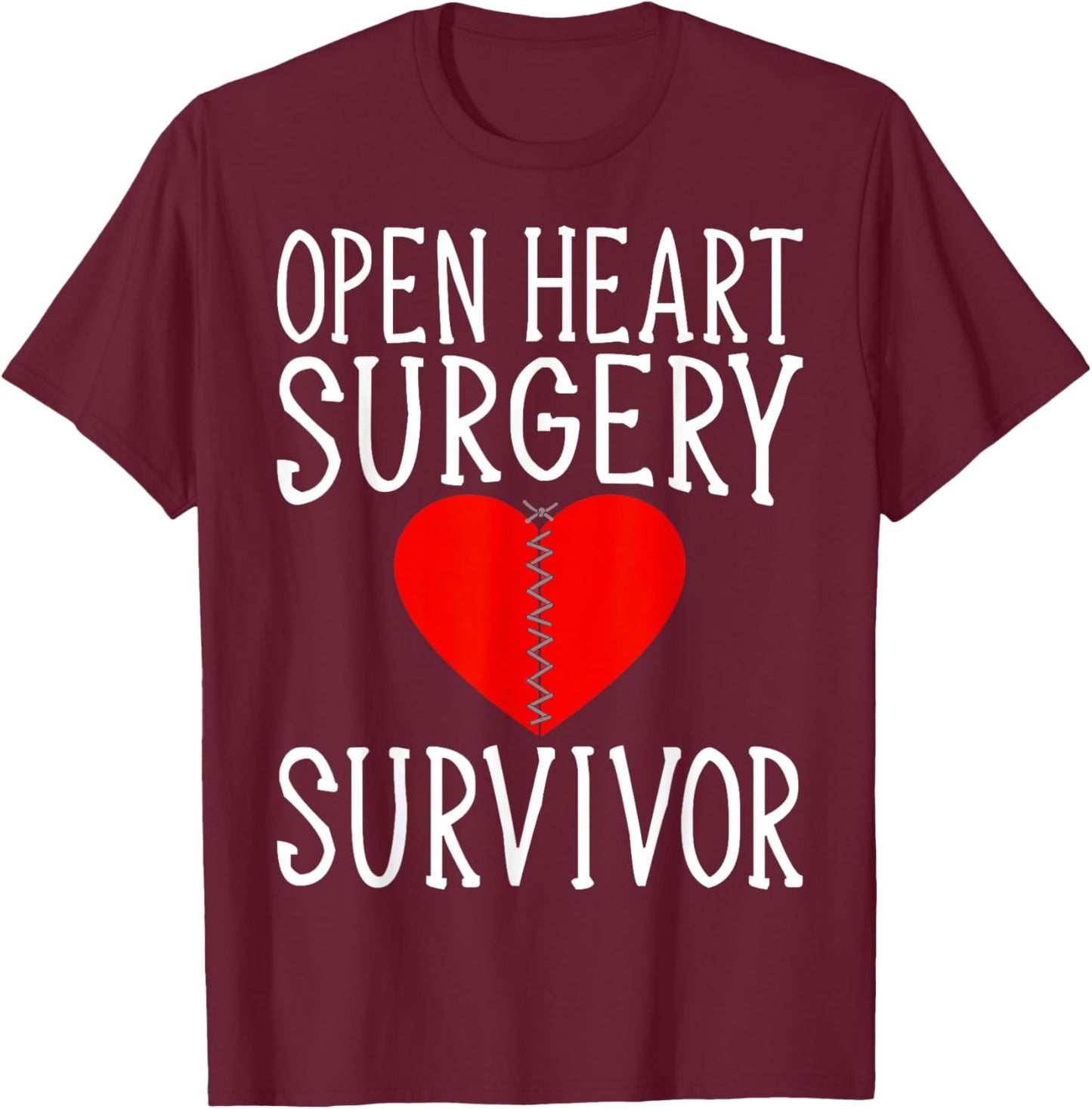 Open Heart Surgery Survivor - Heart Fighter T-Shirt - T-Shirt | Maroon