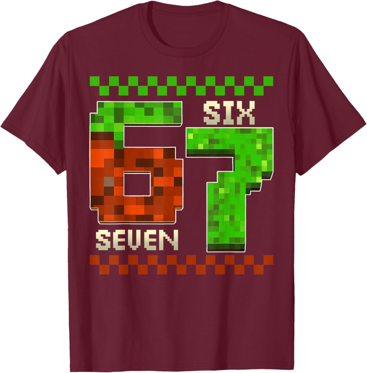 Six Seven Meme Video Gamer Boys Kids 67 Birthday 6-7 T-Shirt - T-Shirt | Maroon