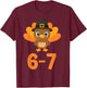 67 Thanksgiving Turkey Six Seven Meme Funny Boys Kids Cute T-Shirt - T-Shirt | Maroon