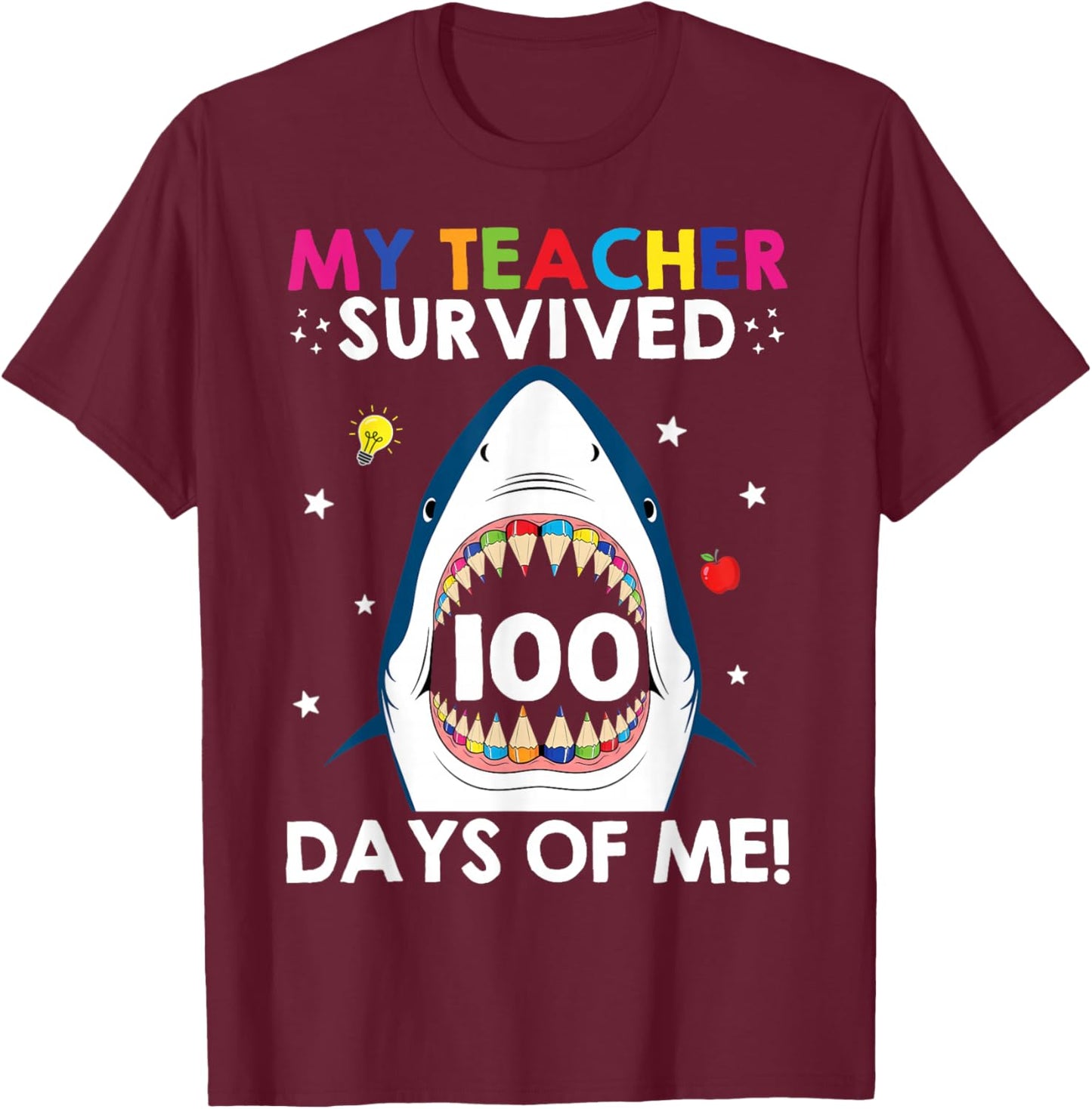 My Teacher Survived 100 Days of Me Funny 100 Days of School T-Shirt - T-Shirt | Maroon